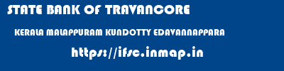 STATE BANK OF TRAVANCORE  KERALA MALAPPURAM KUNDOTTY EDAVANNAPPARA  ifsc code